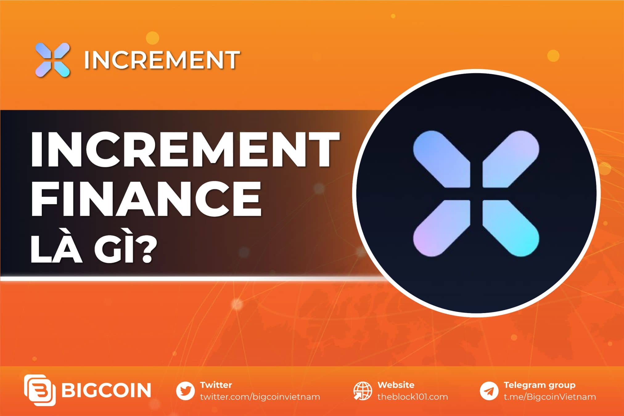 Increment Finance là gì?