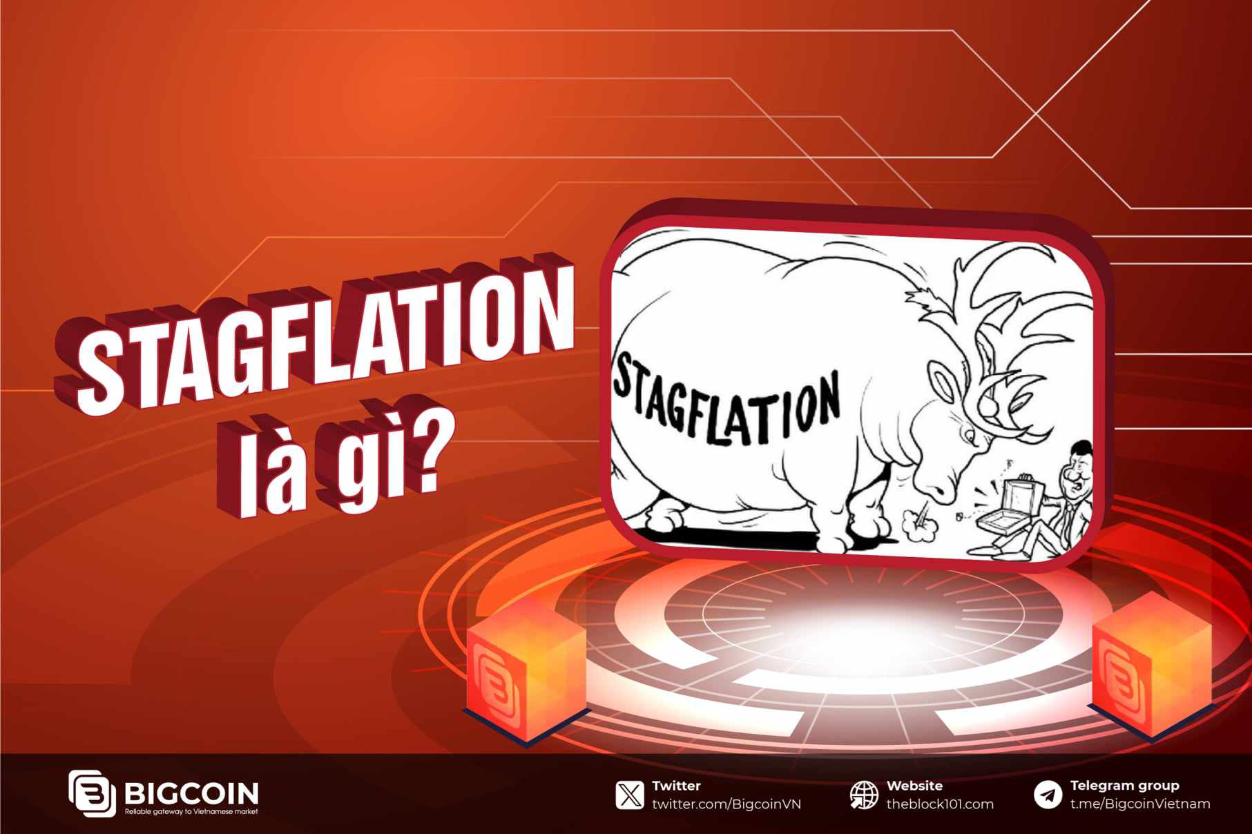 Stagflation (lạm phát đình trệ) là gì? Tác động của Stagflation trong thị trường crypto