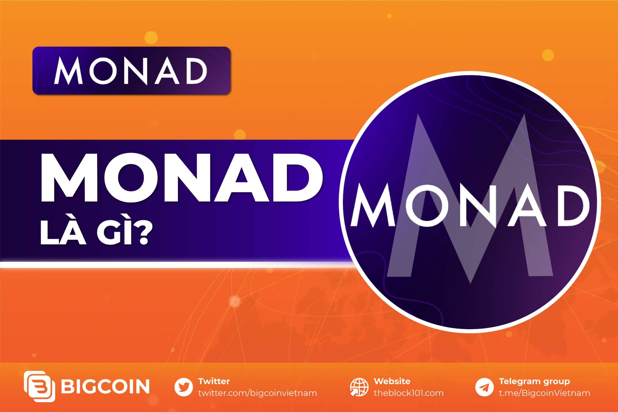 Monad là gì? Tổng quan về blockchain layer 1 tối ưu hóa hiệu suất và tính linh hoạt
