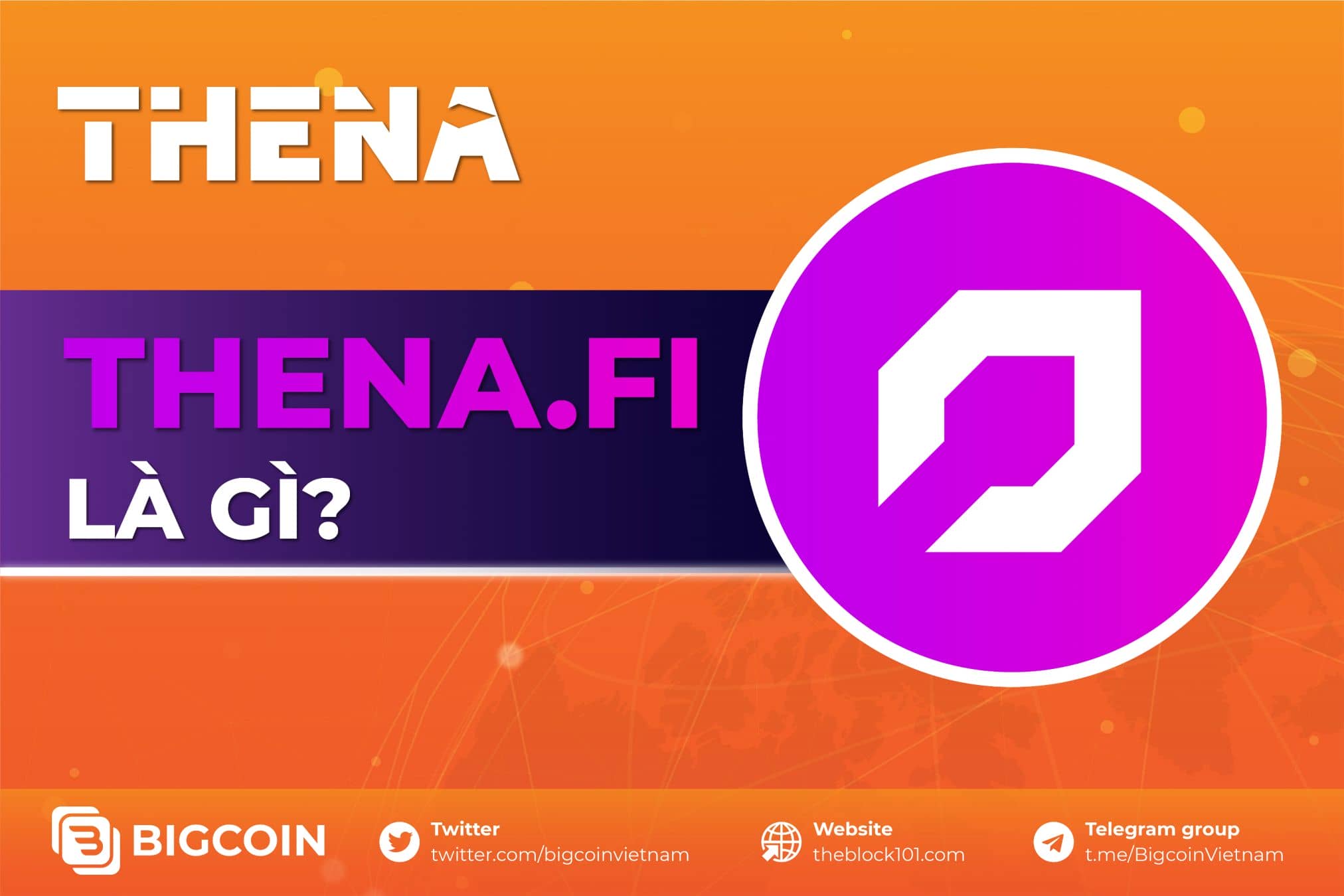 Thena.fi là gì? Dự án AMM DEX đột phá trên BNB Chain với mô hình ve(3,3)