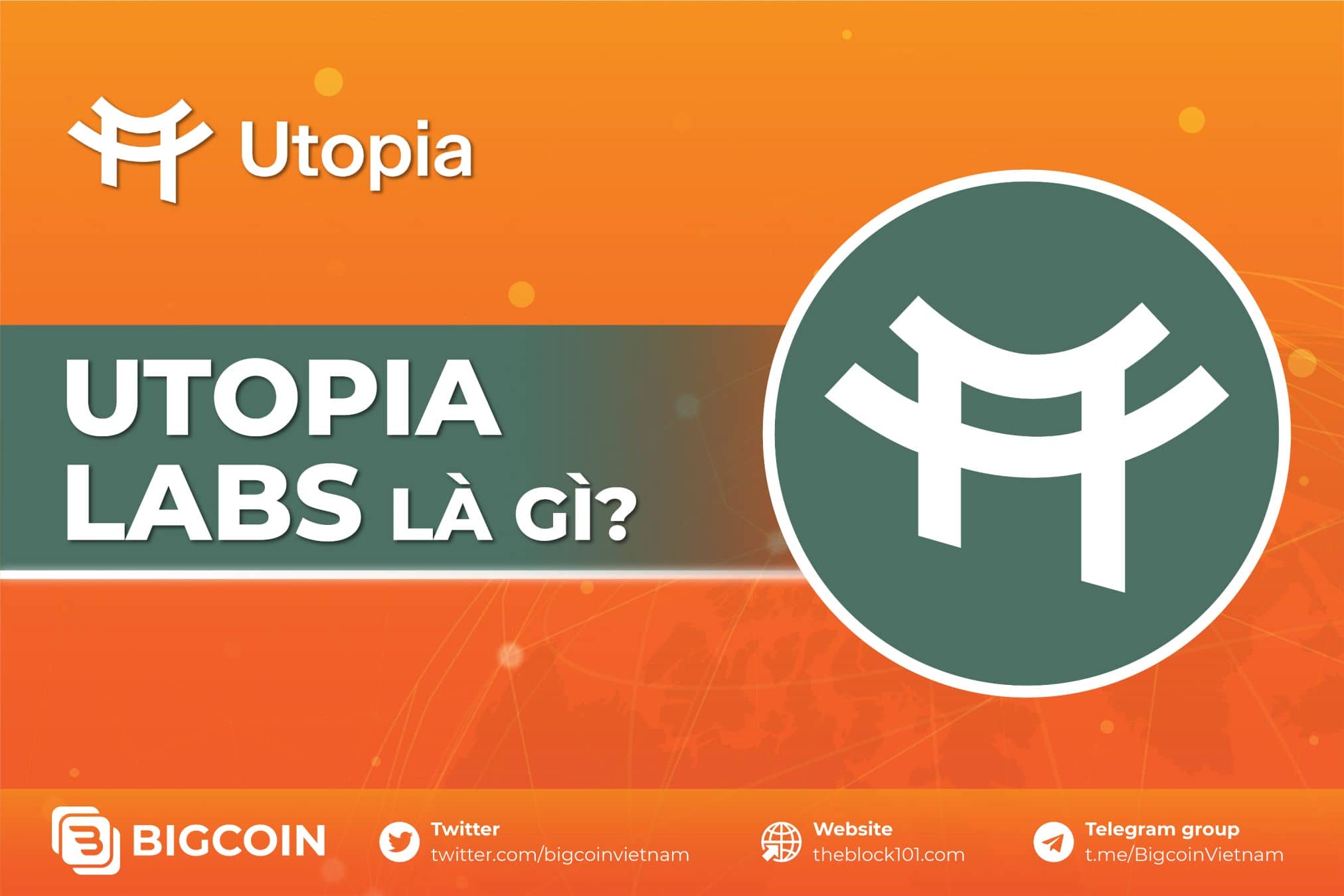 Utopia Labs là gì? Nền tảng thanh toán phi tập trung cho DAO