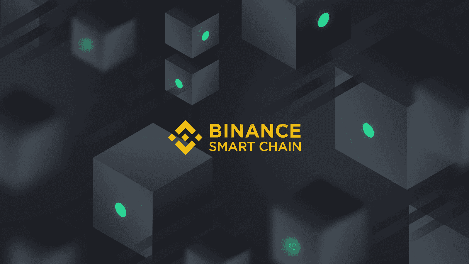 Binance Smart Chain (BSC) là gì? Tổng quan về hệ sinh thái BSC