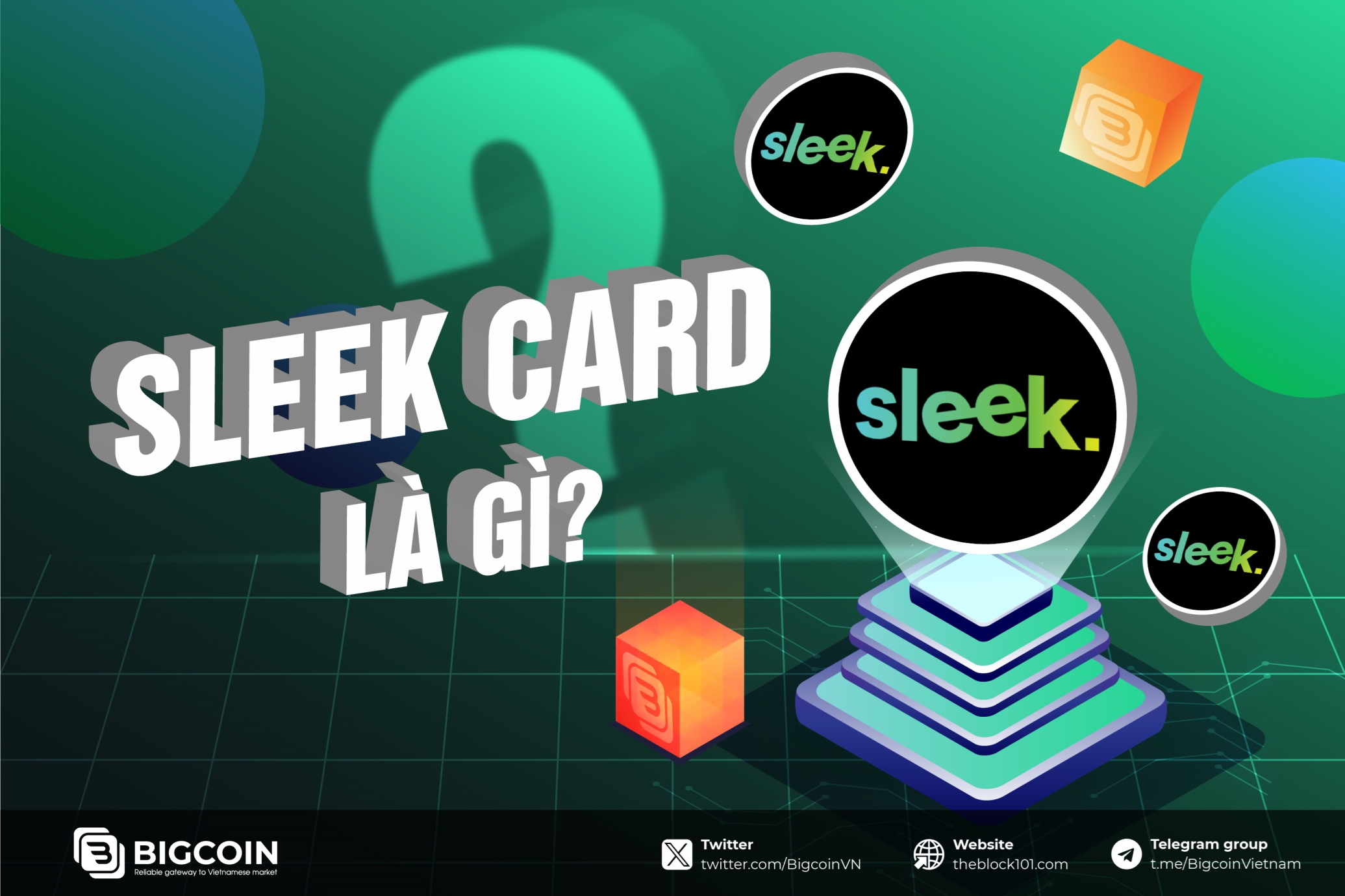 Sleek là gì? Dự án kết hợp kĩ thuật số và sản phẩm vật lý độc nhất