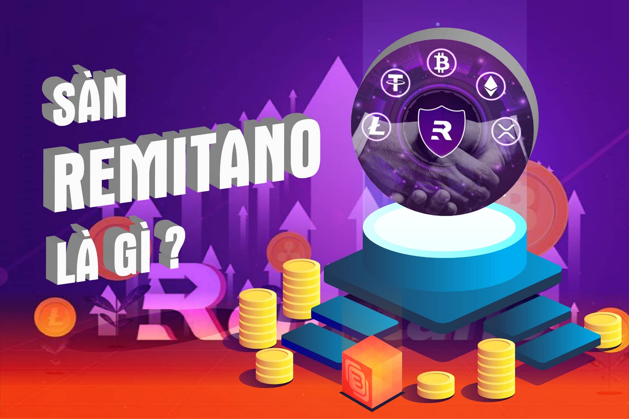 Remitano là gì?