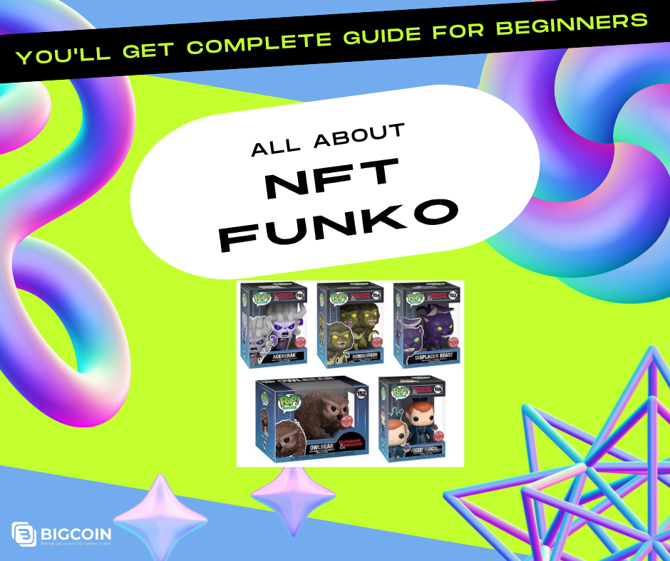 Comprehensive Guide to NFT Funko Pop Figures