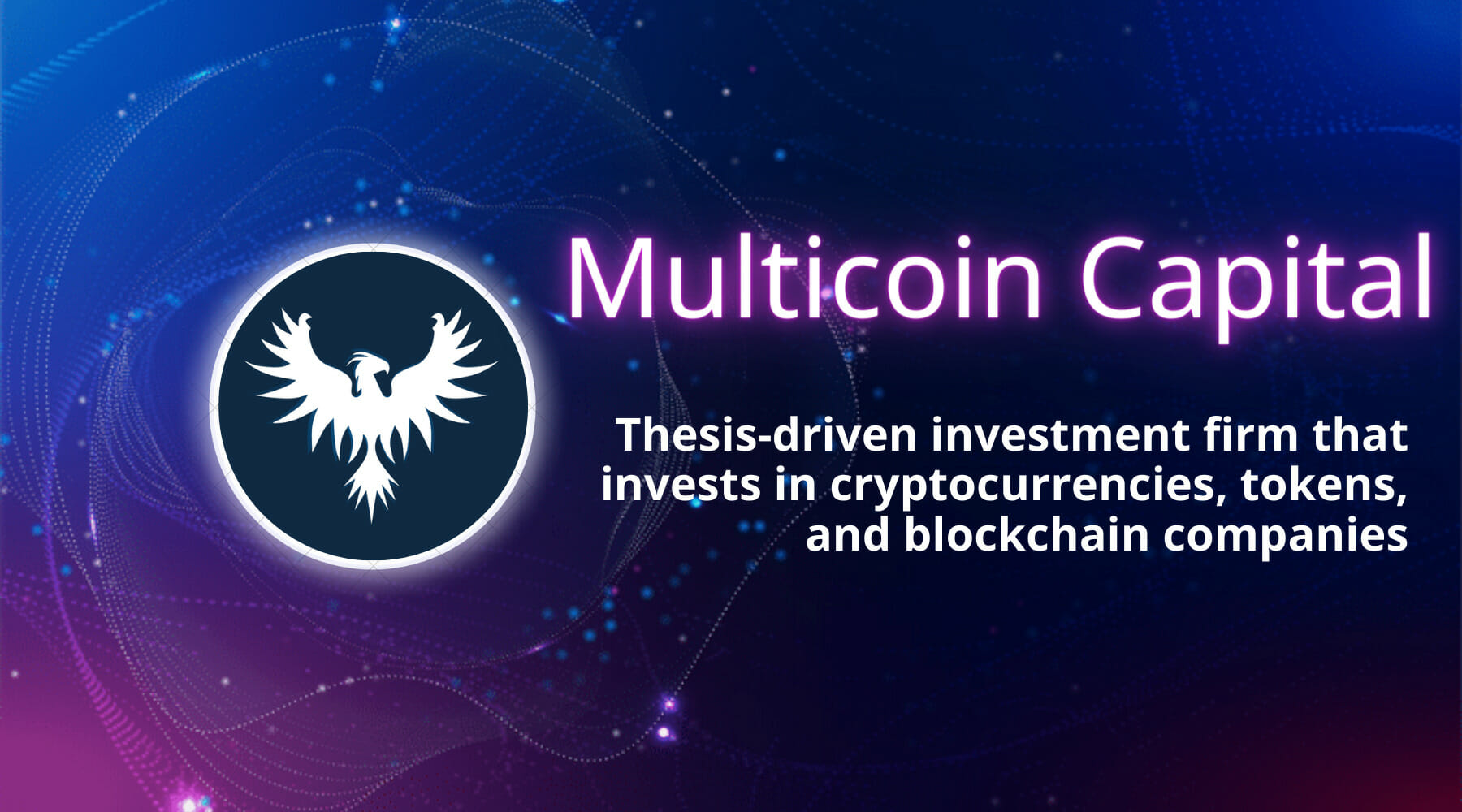 Định nghĩa về Multicoin Capital