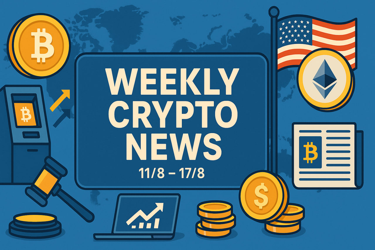 Tổng hợp tin tức crypto nóng nhất tuần qua (11/8 - 17/8)