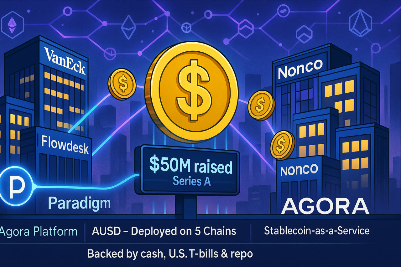 Agora huy động 50 triệu USD để mở rộng nền tảng stablecoin doanh nghiệp