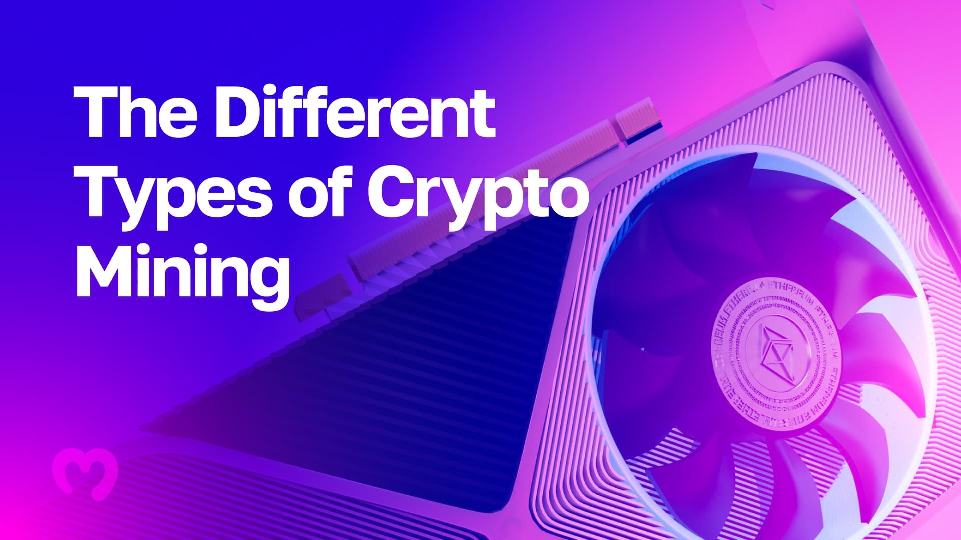 Types of Crypto Mining