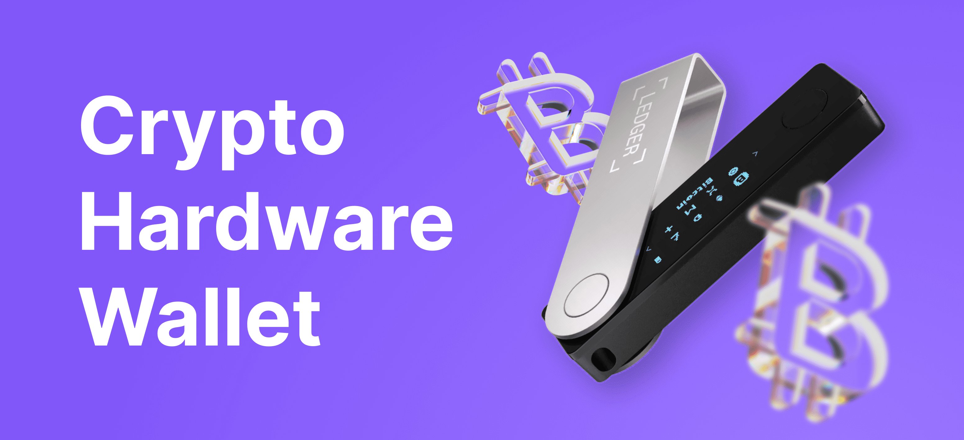 What are Hardware Wallets?