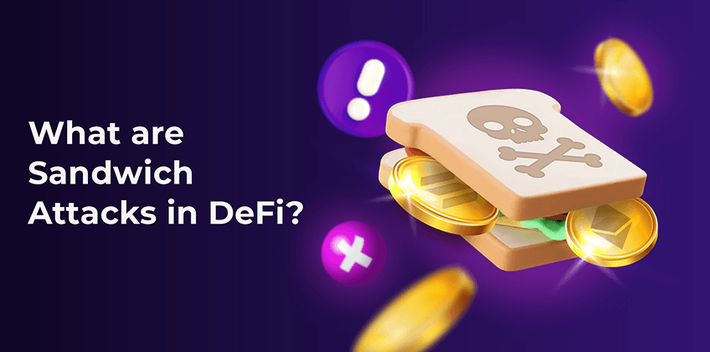 What is a sandwich attack in crypto?