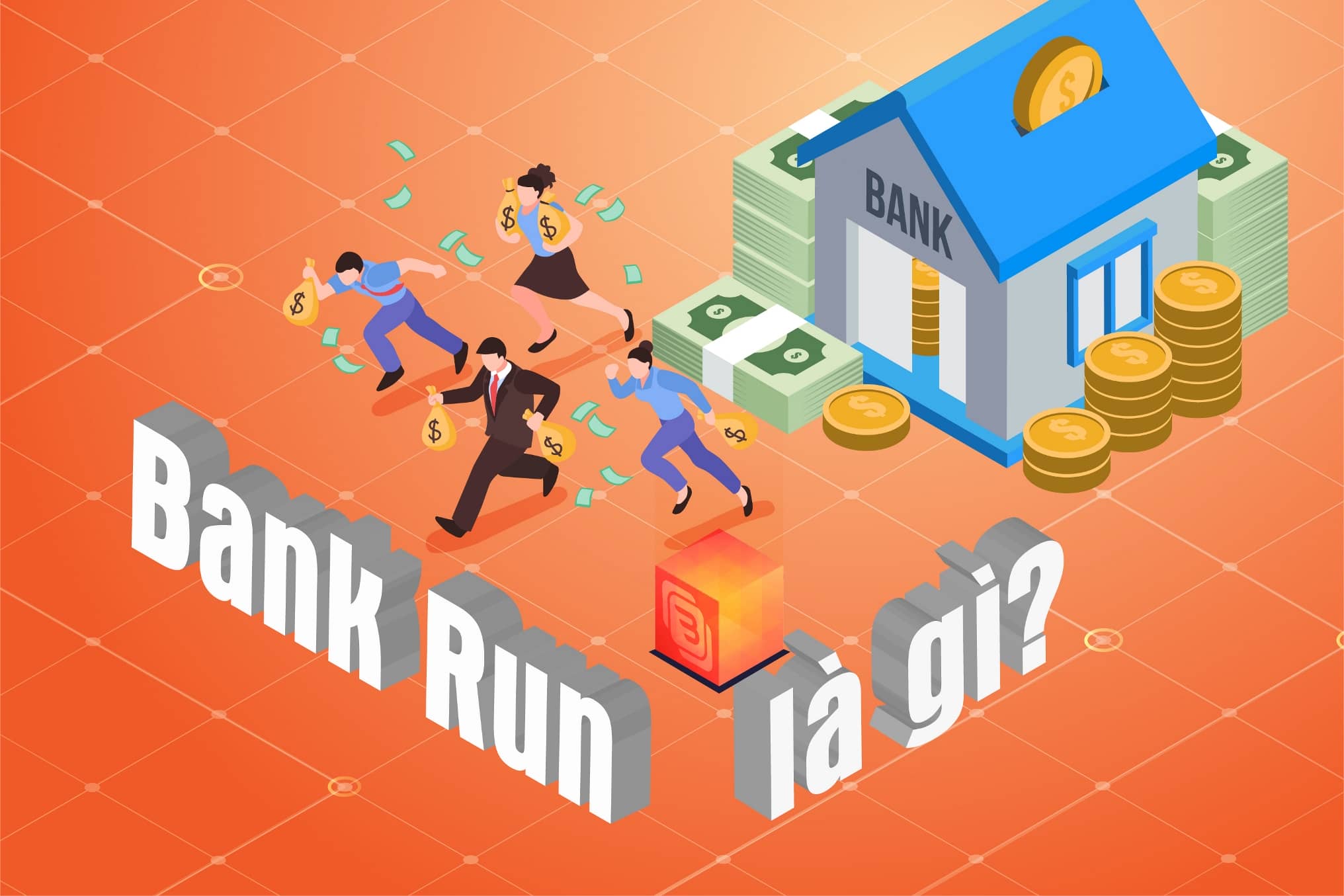 Bank run là gì