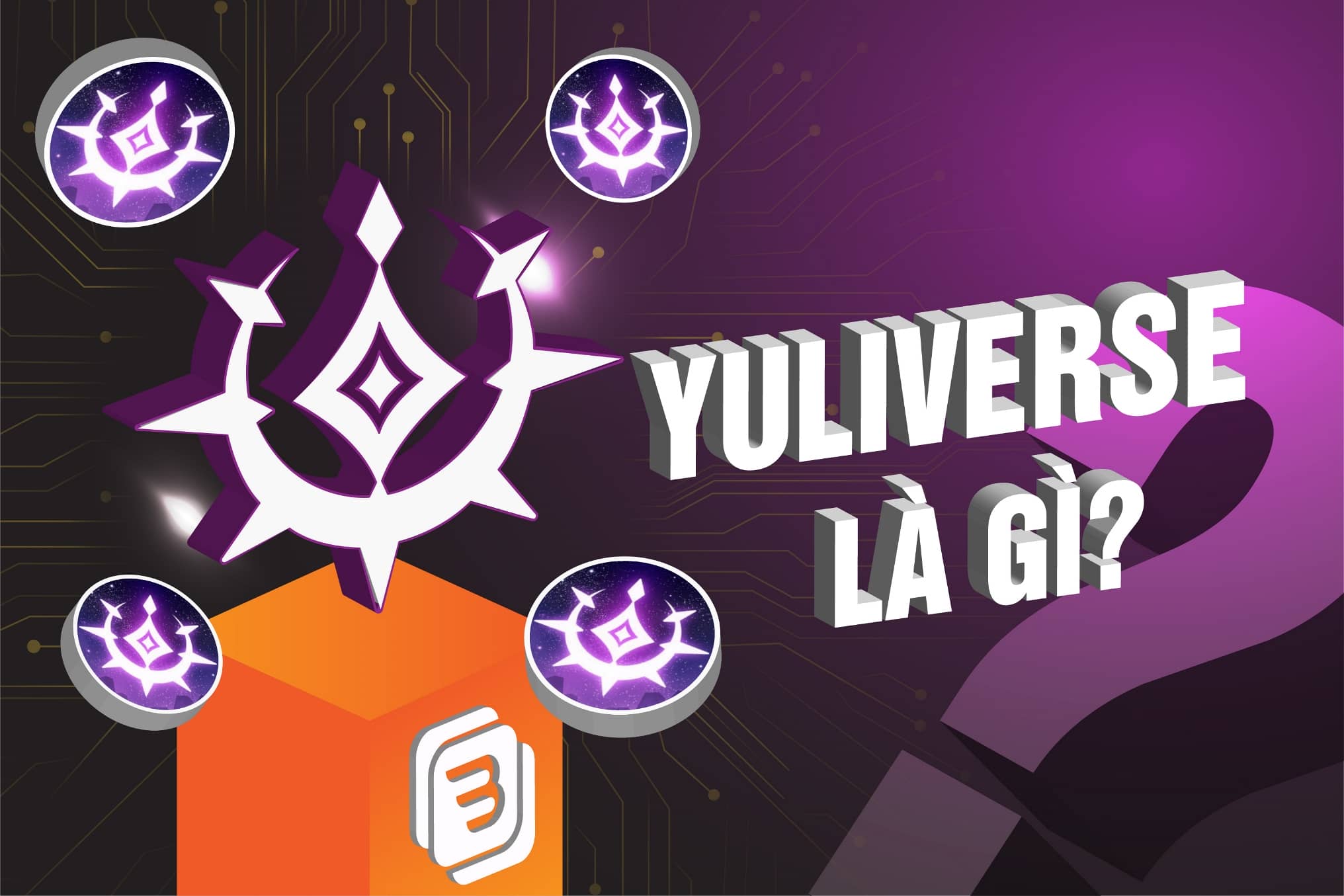 Yuliverse là gì