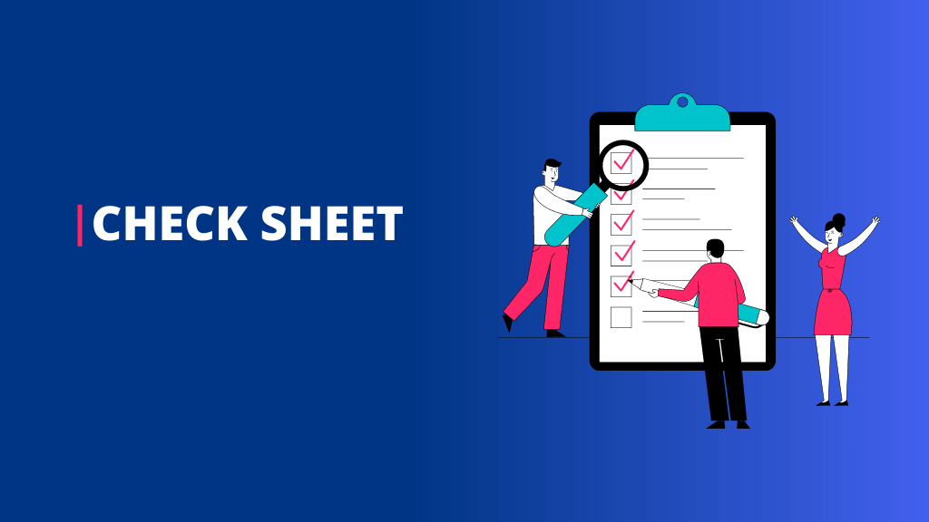 Kỹ thuật check sheet là gì? Ứng dụng trong quản lý chất lượng dự án crypto