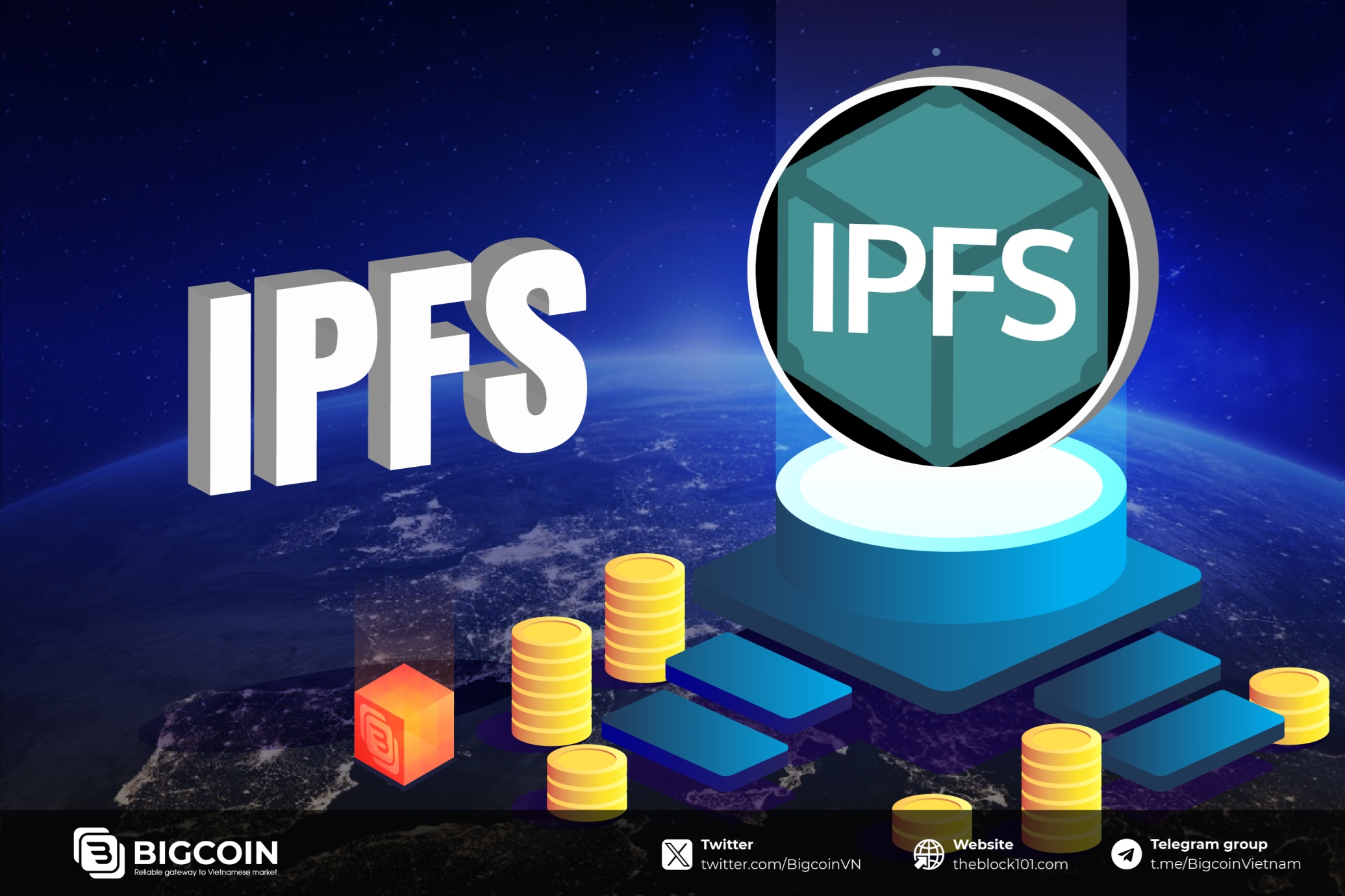 IPFS là gì? Tiềm năng của IPFS trong Blockchain