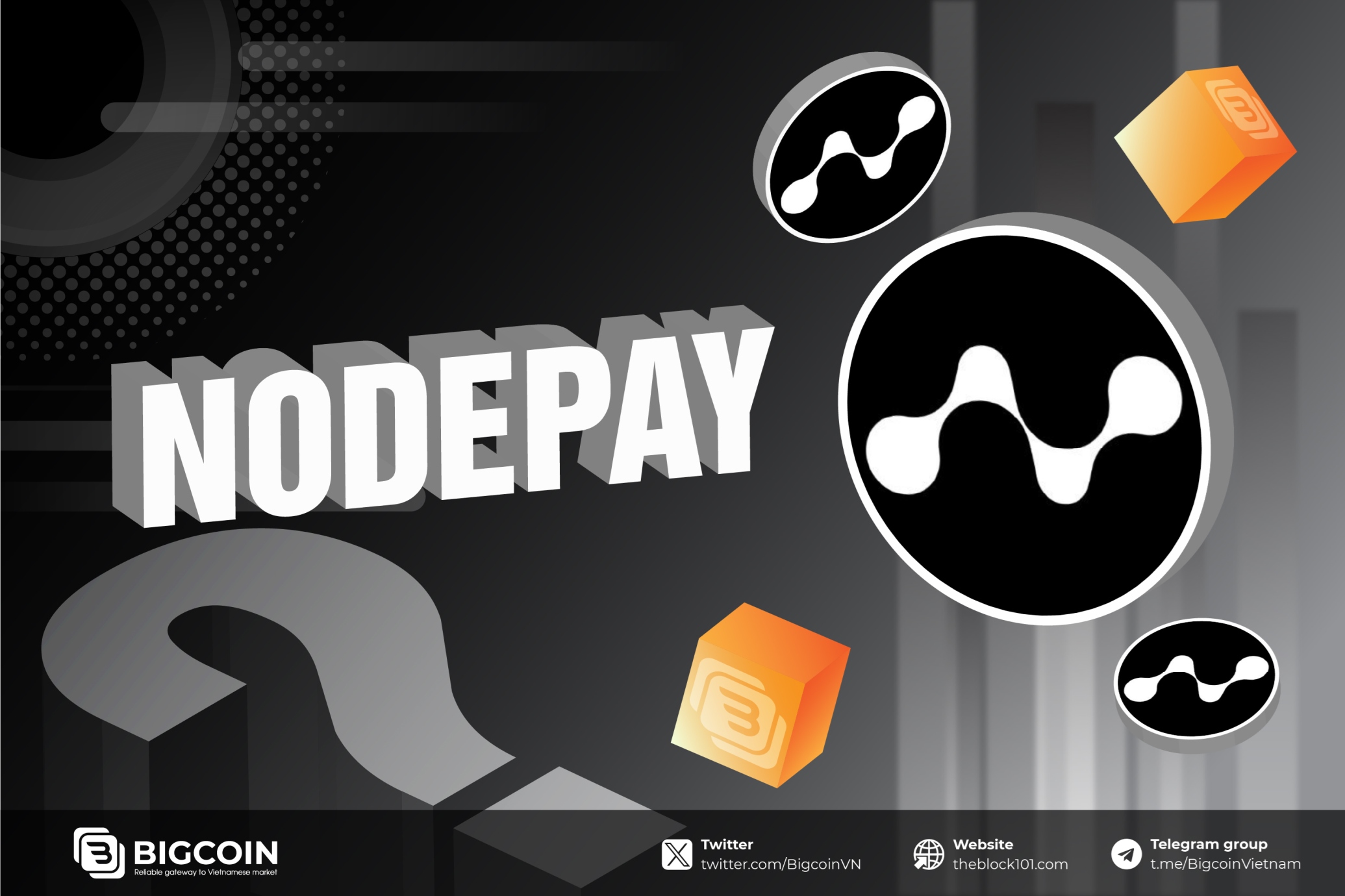 Nodepay là gì? Nền tảng DePIN được hậu thuẫn bởi các quỹ top tier trong thị trường