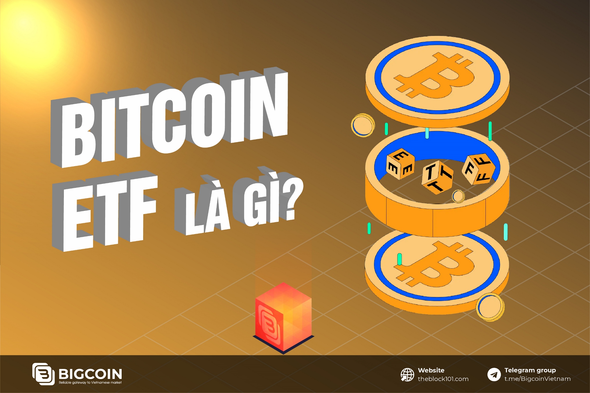 Bitcoin ETF là gì? Sự khác biệt giữa Bitcoin ETF Spot và Bitcoin ETF Futures