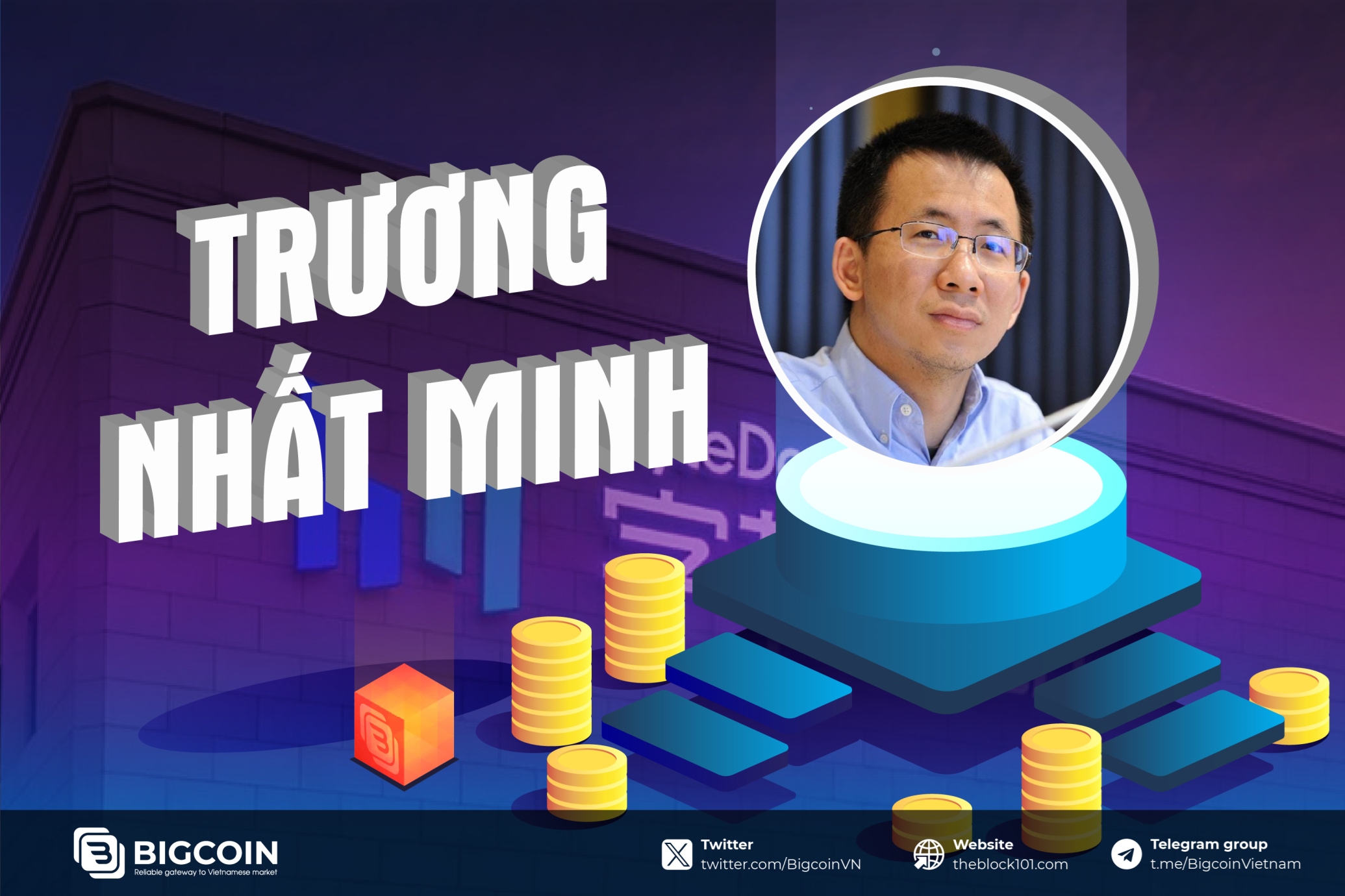 Trương Nhất Minh là ai? Nhà sáng lập đằng sau sự thành công của Bytedance