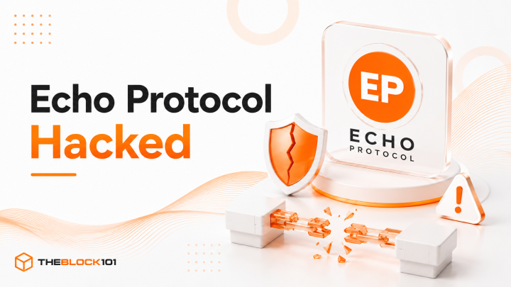 Nền tảng Echo Protocol trên Monad bị exploit 76 triệu USD