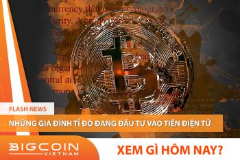 Những gia đình tỉ đô đang đầu tư vào tiền điện tử