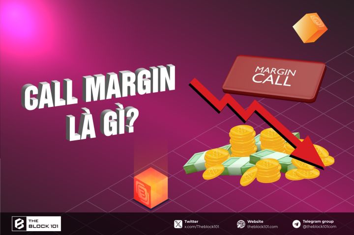 Call Margin trong crypto là gì? Làm thế nào để quản lý rủi ro Margin Call trong crypto?