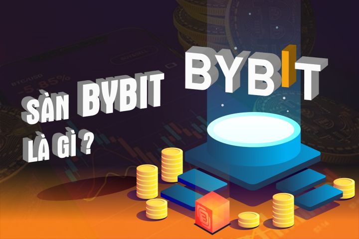 Bybit là gì? 5 điều cần lưu ý khi sử dụng sàn Bybit cho người mới