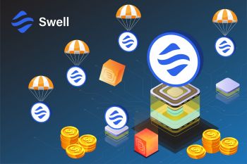 Hướng dẫn săn airdrop Swell Network từ A-Z