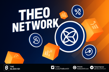 Theo là gì? Giao thức DeFi huy động hơn 20 triệu USD từ các quỹ đầu tư tổ chức