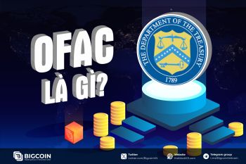 OFAC là gì? Tìm hiểu về Văn phòng Kiểm soát Tài sản Nước ngoài trong thị trường crypto