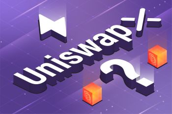 UniswapX - Sản phẩm giúp Uniswap tiến tới mass adoption