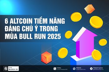 6 Altcoin Tiềm Năng Đáng Chú Ý Trong Mùa Bull Run 2025